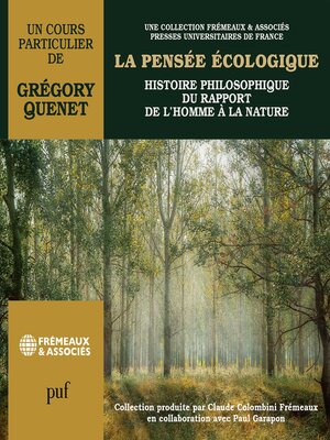 cover image of La pensée écologique. Histoire philosophique du rapport de l'homme à la nature